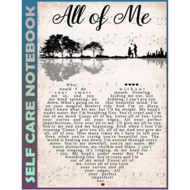 Imagem de Self Care Notebook: All Of Me Heart Spend Few Minutes Journal to Inspire a Happier, Healthier & More Grateful Mindset. My Self-Care, Fitness, ... Time Management and Focus - Task Organizer