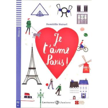 Imagem de Je T'Aime Paris - Eli Lectures Juniors - Niveau 2 - Livre Avec CD Audi
