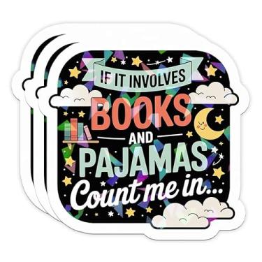 Imagem de (3 peças) If It Involves Books and Pajamas Book Lover Nerd Reading Sticker Cute Book Lover Library Readers Decalque holográfico para laptop, copo, Kindle, garrafa de água, caderno de 7,6 cm