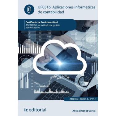 Imagem de Aplicaciones informáticas de contabilidad. ADGD0308 - Actividades de gestión administrativa - Espanh