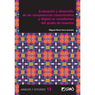 Imagem de Evaluación y desarrollo de las competencias comunicativa y digital en estudiantes del grado de maest