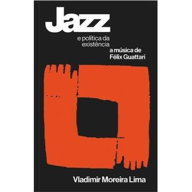 Imagem de Jazz - e Política da Existência - CONTEXTO