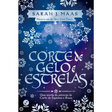 Imagem de Livro - Corte de Gelo e Estrelas: Uma novela do universo de Corte de espinhos e rosas