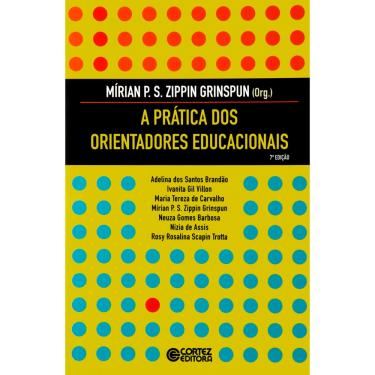 Imagem de Livro - A Prática dos Orientadores Educacionais - Adelina dos Santos Brandão