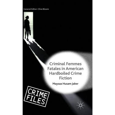 Imagem de Criminal Femmes Fatales in American Hardboiled Crime Fiction