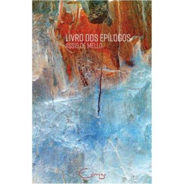 Imagem de Livro Dos Epílogos - Córrego Editora