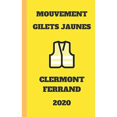 Imagem de carnet ligné gilet jaunes Clermont Ferrand 2020 mouvement du peuple un carnet de note gilets jaunes mémento, livret, agenda, répertoire, cahier, calepin: 5x8 (12.7x20.32 CM) 100 pages