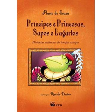 Imagem de Principes E Princesas,Sapos E Lagartos-Ren. - Ftd