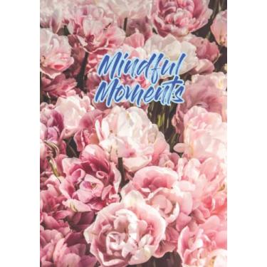 Imagem de Mindful Moments: Spring - Pink Peonies - Garden Theme - Sketchbook Journal - Blank Dot Grid Executive Composition Notebook Modern Calligraphy with Botanical Lettering - Urban Gardener Couture