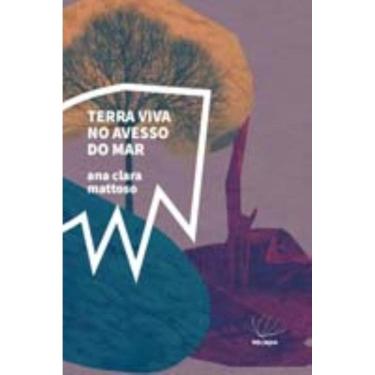 Imagem de Terra Viva No Avesso Do Mar