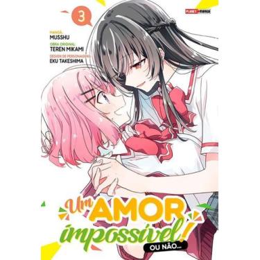 Imagem de Um Amor Impossível! Ou Não... 03 - Planet Manga