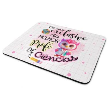 Imagem de Mouse Pad - Exclusivo da melhor professora de Ciências - JPS INFO