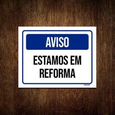 Imagem de Kit 10 Placas Aviso Estamos Em Reforma - Sinalizo.Com