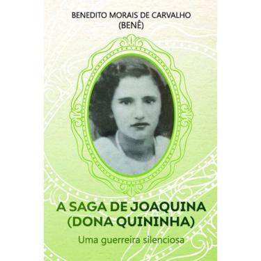 Imagem de A Saga De Joaquina (Dona Quininha)