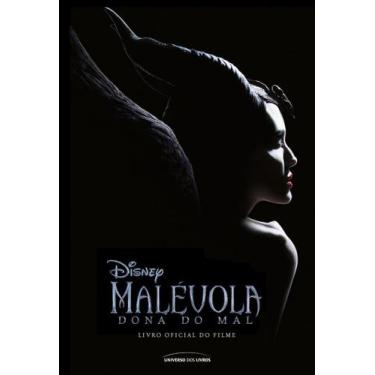 Imagem de Malévola - Dona do Mal - Livro Oficial do Filme - UNIVERSO DOS LIVROS,