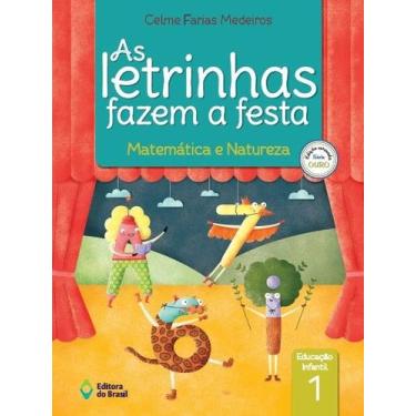 Imagem de Livro - As letrinhas fazem a festa - Matemática e natureza - Educação 