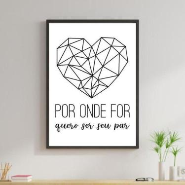 Imagem de Quadro Coração Quero Ser Seu Par 45x34cm - com vidro - Quadros On-line