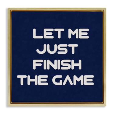 Imagem de Stupell Industries Finish The Game Phrase Framed Floater Canvas Wall Art Design por Anna Quach, Moldura flutuante dourada, 45,7 x 45,7 cm