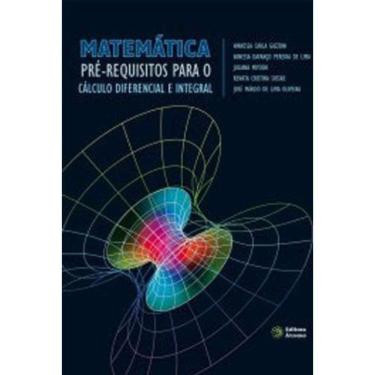 Imagem de Matemática - Pré Requisitos Para O Cálculo Diferencial E Integral