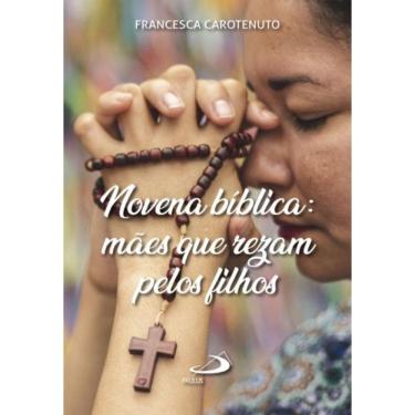 Imagem de Novena Bíblica: Mães que Rezam pelos Filhos
