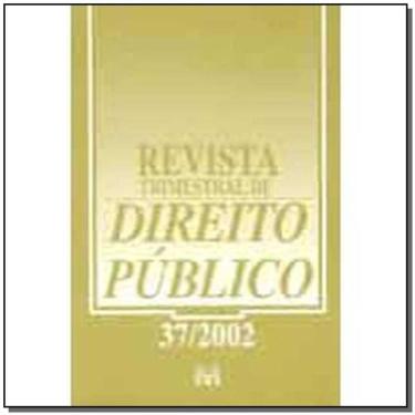 Imagem de Revista Trimestral De Direito Publico Ed. 37