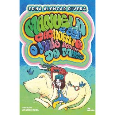 Imagem de Manuela e Seu Cachorro, O Mais Amado do Mundo