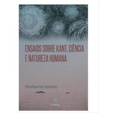 Imagem de Ensaios sobre kant, ciência e natureza humana