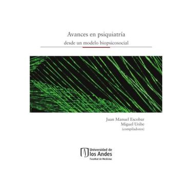Imagem de Avances en psiquiatría desde un modelo biopsicosocial - Espanhol
