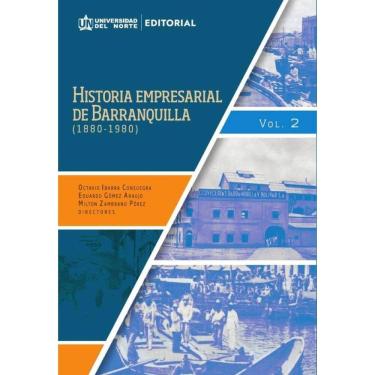 Imagem de Historia empresarial de Barranquilla (1880-1980) -Espanhol