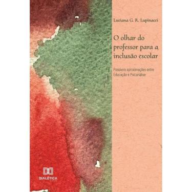 Imagem de O olhar do professor para a inclusão escolar-Português