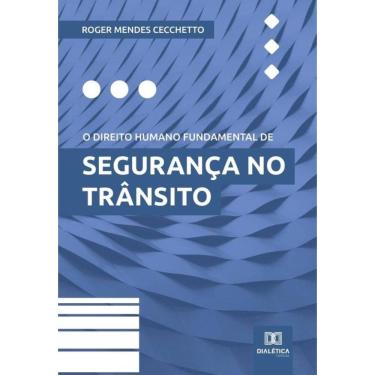Imagem de O direito humano fundamental de segurança no trânsito-Português
