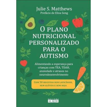 Imagem de Plano Nutricional Personalizado para o Autismo, O - ALAUDE EDITORIAL L