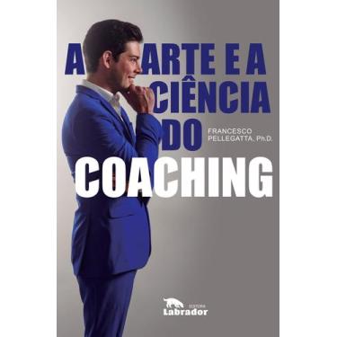 Imagem de Livro - A arte e a ciência do coaching