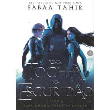 Imagem de Tocha Na Escuridao (Vol. 2 Uma Chama Entre As Cinzas),Uma
