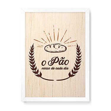 Imagem de Arte Maníacos Quadro Decorativo em Madeira O Pão Nosso De Cada Dia - 23x16,25cm (Moldura caixa em laca branca)