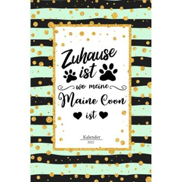 Imagem de Maine Coon Kalender 2022: Riesen Katzen Geschenk Wochenplaner,Terminkalender 2022 für Katzenbesitzer, Katzenzüchter, Katzenfreund. Lustiger Spruch ... Timer, Jahresplaner,Taschenkalender und Plan