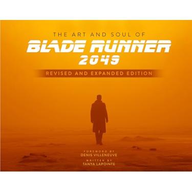Imagem de The Art and Soul of Blade Runner 2049 - Revised and Expanded Edition