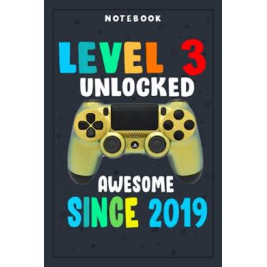 Imagem de Notebook Planner Level 3 Unlocked Awesome 2019 Video Game 3rd Birthday Gift: Planning, Budget, Homeschool,6x9 in , Tax, Goal, Hourly, College, Small Business