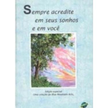 Imagem de Sempre Acredite em seus Sonhos - MARKET BOOKS DO BRASIL, 3