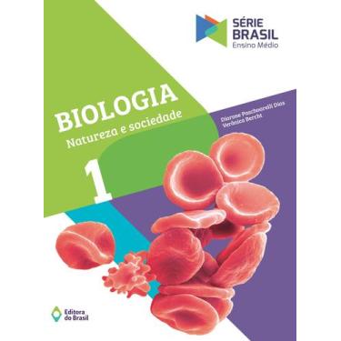 Imagem de Livro - Biologia - Natureza e sociedade - Ensino médio - 1