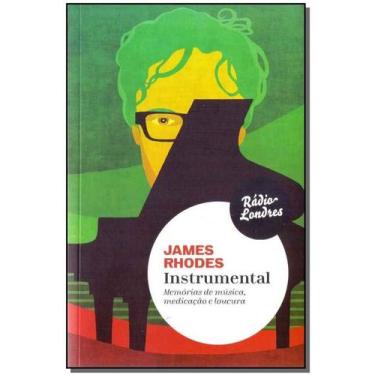 Imagem de Instrumental: Memórias de Musica,medicação e Loucura - Rádio Londres