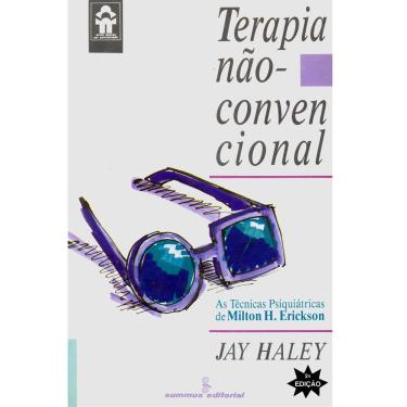 Imagem de Livro - Novas Buscas em Psicoterapia - Terapia Não-Convencional: as Técnicas Psiquiátricas de Milton H. Erichson - Jay Haley 