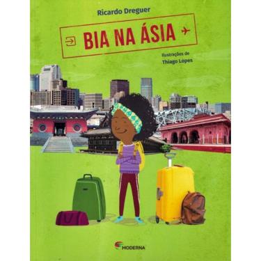 Imagem de Livro - Bia na Ásia - 2ª Ed