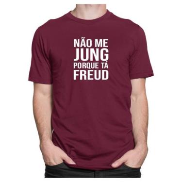 Imagem de Camiseta Camisa Não Me Jung Porque Tá Freud Psicologia Curso - Dking C