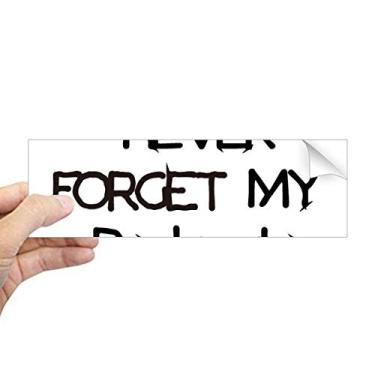 Imagem de DIYthinker Adesivo retangular Never Foget My Deskmate para janela de notebook