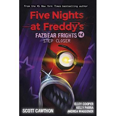 Imagem de Step Closer (five Nights At Freddy's™: Fazbear Frights #4): Volume 4
