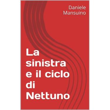 Imagem de La sinistra e il ciclo di Nettuno (Italian Edition)