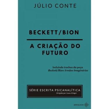Imagem de Beckett-Bion - A Criação Do Futuro
