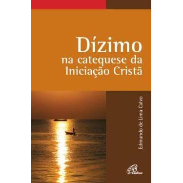Imagem de Livro - Dízimo na catequese da Iniciação Cristã