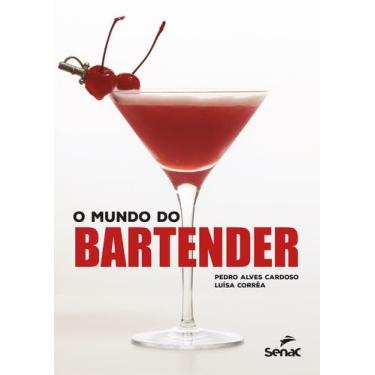 Imagem de Livro - O mundo do bartender